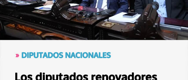 Los diputados renovadores defendieron presupuesto pero cuestionaron recortes en universidades y discapacidad
